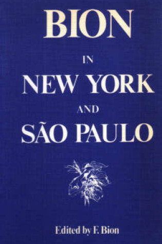 Cover of Bion in New York and Sao Paulo