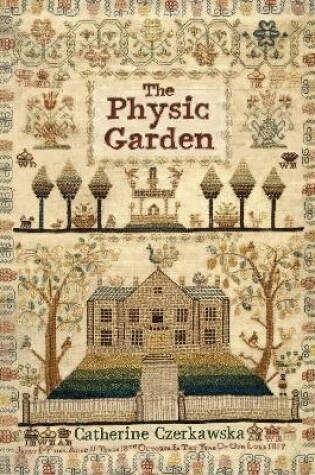 Cover of The Physic Garden