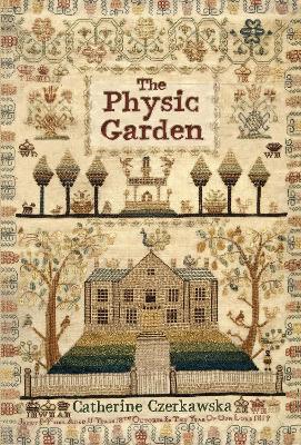 Book cover for The Physic Garden