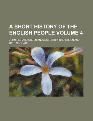 Book cover for A Short History of the English People Volume 4