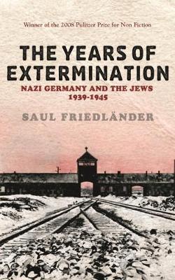 Book cover for Nazi Germany And the Jews: The Years Of Extermination