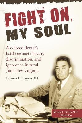 Book cover for Fight On, My Soul