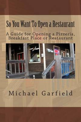 Book cover for So You Want To Open a Restaurant