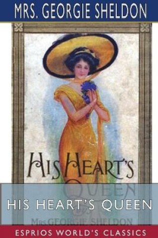 Cover of His Heart's Queen (Esprios Classics)