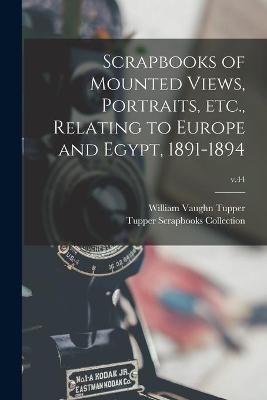 Cover of Scrapbooks of Mounted Views, Portraits, Etc., Relating to Europe and Egypt, 1891-1894; v.44