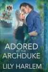 Book cover for Adored by the Archduke