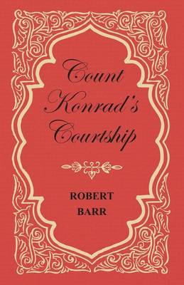 Book cover for Count Konrad's Courtship