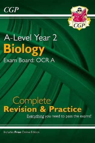 Cover of A-Level Biology: OCR A Year 2 Complete Revision & Practice with Online Edition (For exams in 2024)