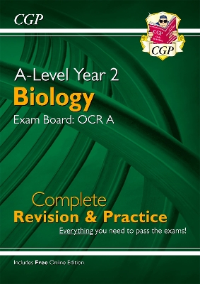 Book cover for A-Level Biology: OCR A Year 2 Complete Revision & Practice with Online Edition (For exams in 2024)