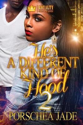 Cover of He's a Different Kind of Hood 2