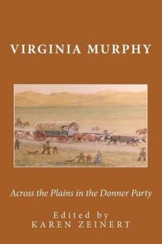 Cover of Across the Plains in the Donner Party