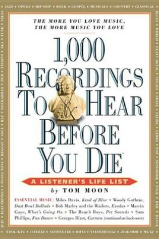 Cover of 1,000 Recordings to Hear Before You Die