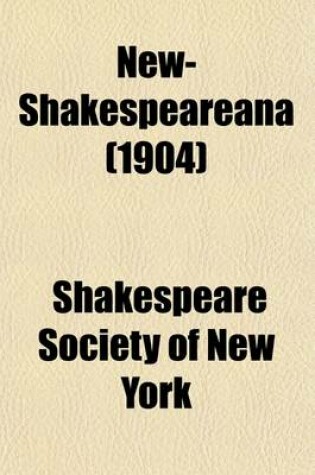 Cover of New-Shakespeareana (Volume 3-4)