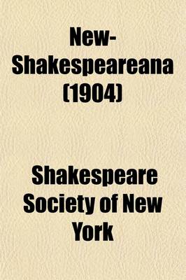 Book cover for New-Shakespeareana (Volume 3-4)