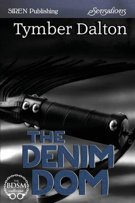 Book cover for The Denim Dom (Siren Publishing Sensations)