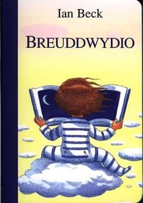 Book cover for Llyfrau Bwrdd: Breuddwydio