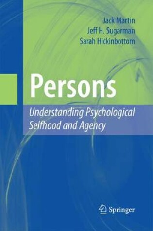 Cover of Persons: Understanding Psychological Selfhood and Agency
