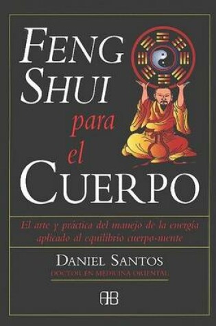 Cover of Feng Shui Para El Cuerpo