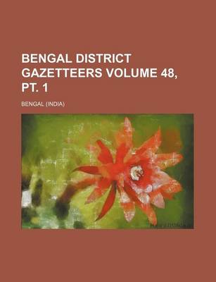 Book cover for Bengal District Gazetteers Volume 48, PT. 1