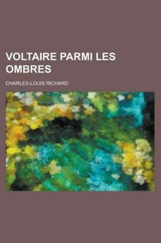 Cover of Voltaire Parmi Les Ombres