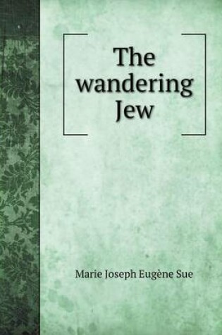 Cover of The Wandering Jew