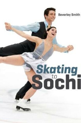 Cover of Skating to Sochi