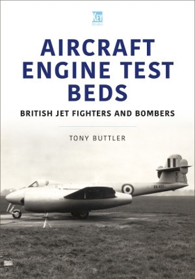 Book cover for Aircraft Engine Test Beds: British Jet Fighters and Bombers