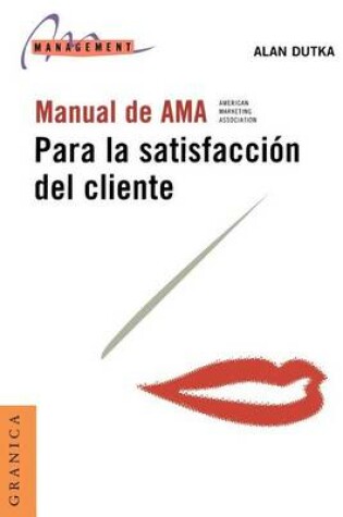 Cover of Manual De Ama Para La Satisfaccion Del Cliente