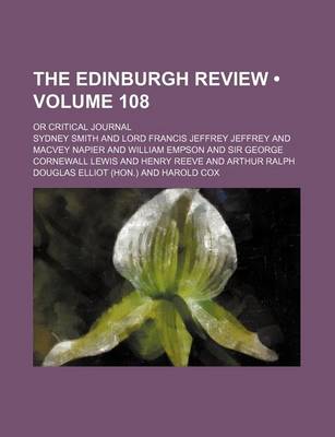 Book cover for The Edinburgh Review (Volume 108); Or Critical Journal