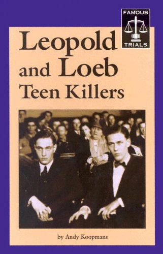 Book cover for Leopold and Loeb Teen Killers