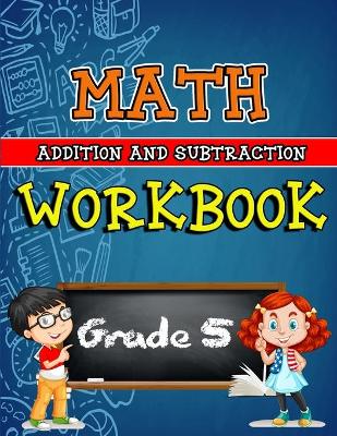 Book cover for Math Workbook for Grade 5 - Addition and Subtraction - Color Edition