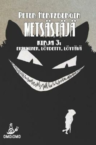 Cover of Mets�st�j� - Kirja 3