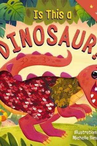 Cover of Is This a Dinosaur?