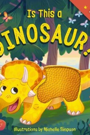 Cover of Is This a Dinosaur?