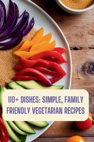 Cover of 110+ Dishes