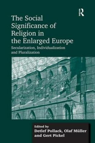 Cover of The Social Significance of Religion in the Enlarged Europe