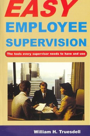 Cover of Easy Employee Supervision