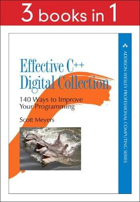 Book cover for Effective C++ Digital Collection