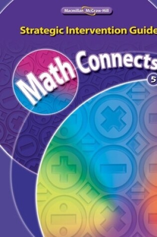 Cover of Math Connects, Grade 5, Strategic Intervention Guide