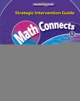 Cover of Math Connects, Grade 5, Strategic Intervention Guide