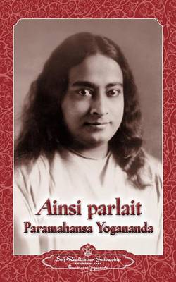 Book cover for Ainsi parlait Paramahansa Yogananda (Sayings of Yogananda)