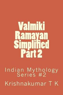 Cover of Valmiki Ramayan Simplified Part 2