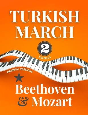 Book cover for Turkish March * Beethoven & Mozart