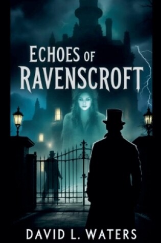 Cover of Echoes of Ravenscroft