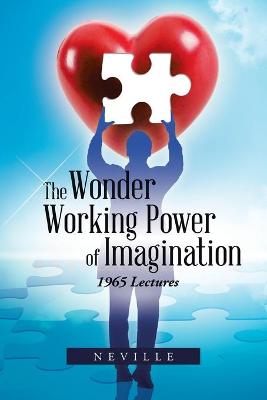 Book cover for The Wonder Working Power of Imagination