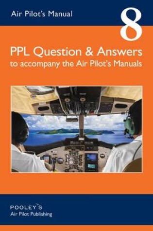 Cover of Air Pilot's Manual  PPL Question & Answers to Accompany the Air Pilot's Manuals