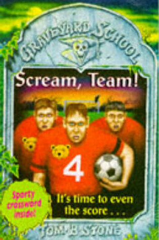 Cover of Scream, Team!