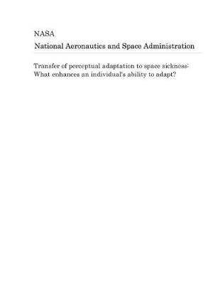 Book cover for Transfer of Perceptual Adaptation to Space Sickness