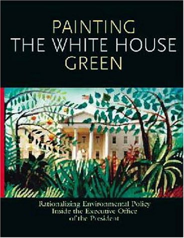 Book cover for Painting the White House Green