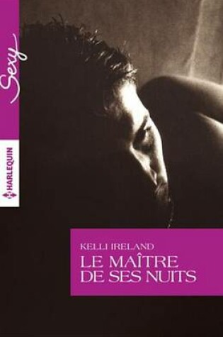 Cover of Le Maitre de Ses Nuits